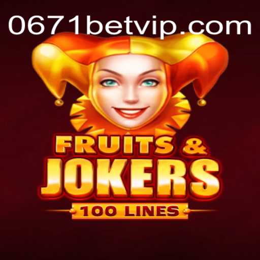 Descubra o Fascinante Mundo de FruitsAndJokers100 com 0671bet