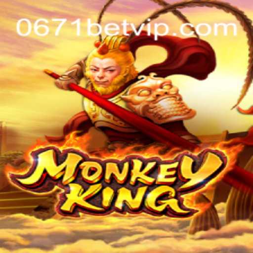 Descubra o Fascinante Mundo de MonkeyKing com 0671bet