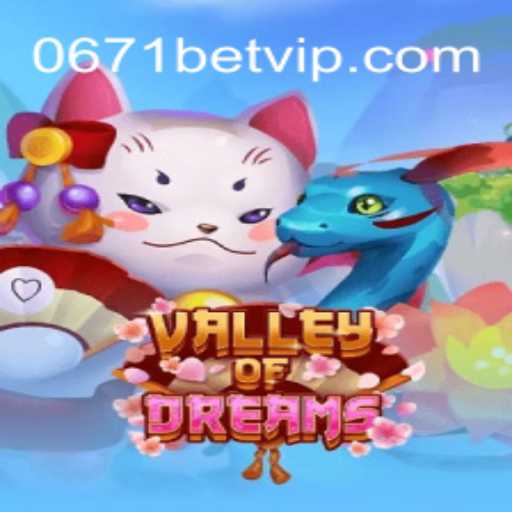 Explorando o Mundo de ValleyofDreams: Uma Aventura Imersiva com 0671bet