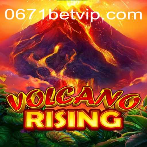VolcanoRising: Mergulhe na Aventura com 0671bet